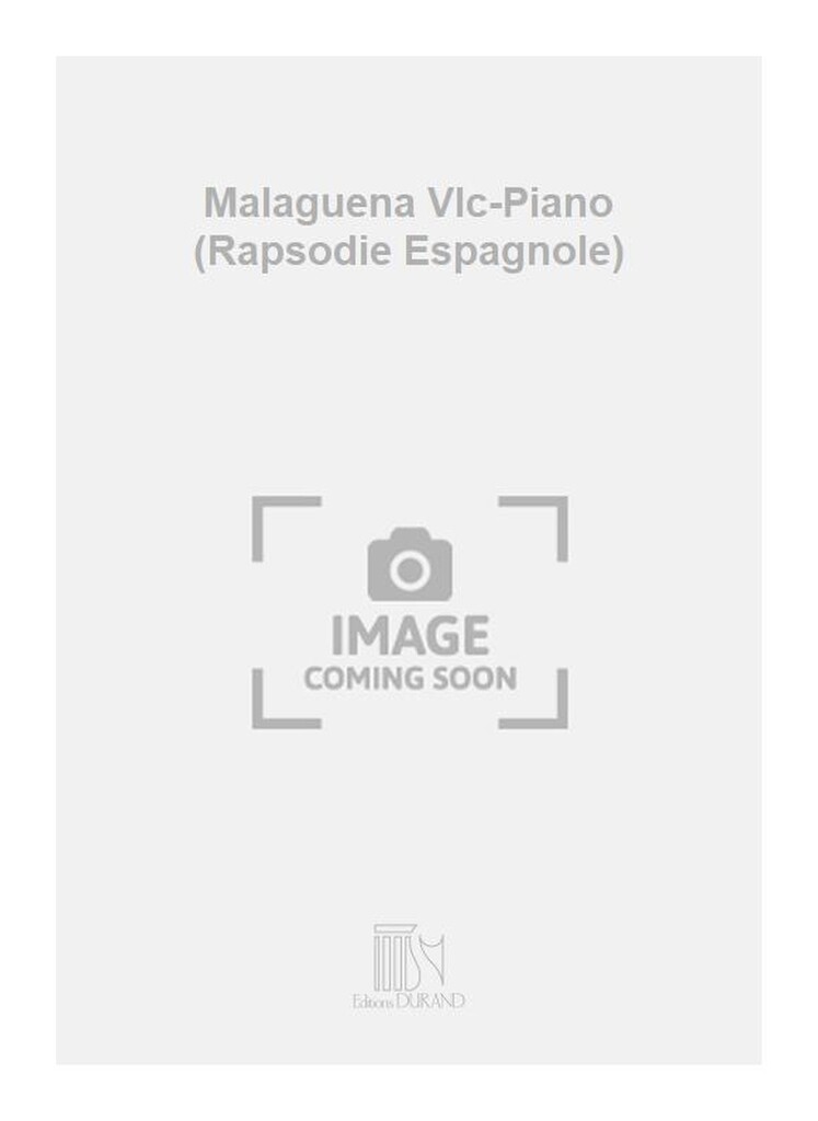 Malaguena Vlc-Piano (Rapsodie Espagnole)